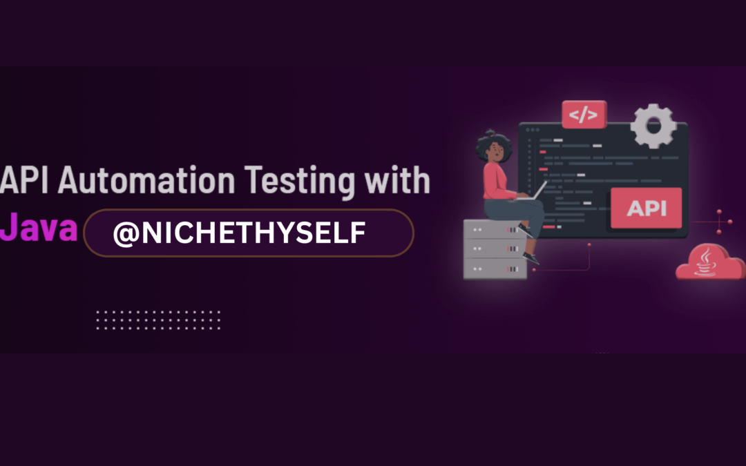 API Test Automation in Java: Enhancing API Reliability and Efficiency